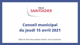 Conseil municipal du jeudi 15 avril 2021