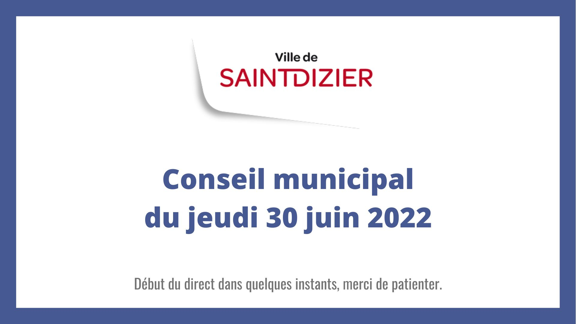 Conseil municipal du jeudi 30 juin 2022